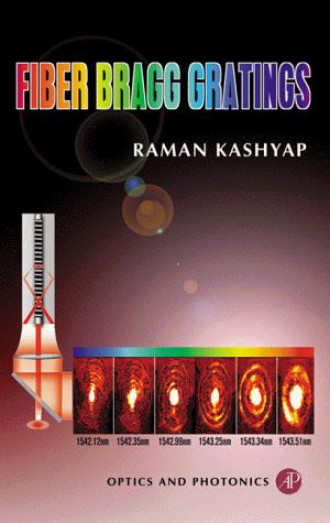 Fiber Bragg Gratings (Optics and Photonics)