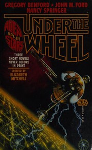 UNDER THE WHEEL (Alien Stars; V. 3)
