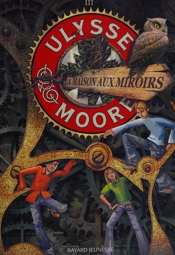 La maison aux miroirs