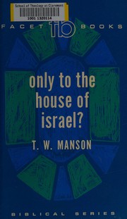 Only to the house of Israel?
