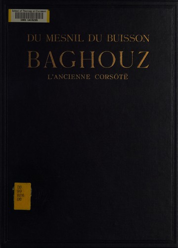 Baghouz, l'ancienne Corsôtê