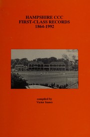 Hampshire County Cricket Club first-class records 1864-1992