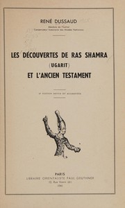 Les découvertes de Ras Shamra (Ugarit) et l'Ancien Testament