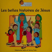 Les belles histoires de Jésus