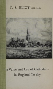 The value and use of cathedrals in England to-day