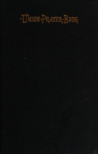 The union prayerbook for Jewish worship
