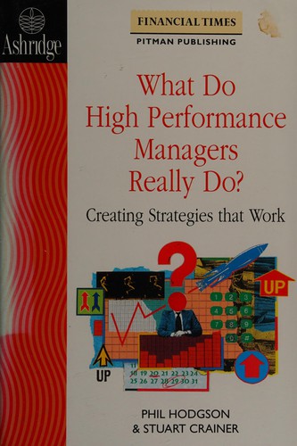 What do high performance managers really do?
