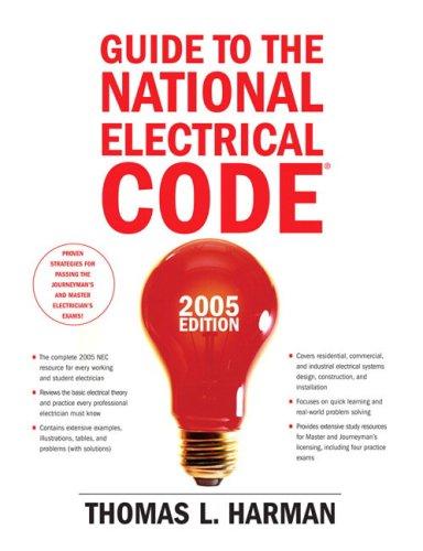 Guide to the National Electrical Code, 2005