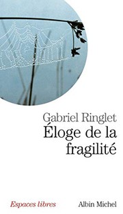 Eloge de La Fragilite