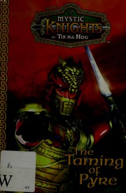 The taming of Pyre