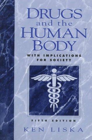Drugs and the human body