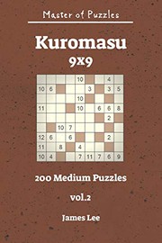Master of Puzzles - Kuromasu 200 Medium Puzzles 9x9 vol. 2