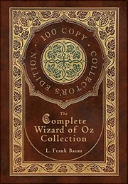 The Complete Wizard of Oz Collection