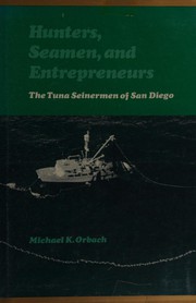 Hunters, Seamen, and Entrepreneurs