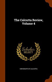 The Calcutta Review, Volume 4