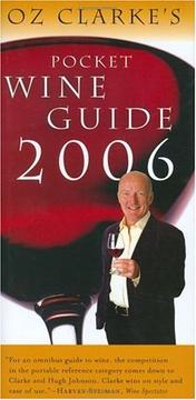 Oz Clarke's Pocket Wine Guide 2006 (Oz Clarke's Pocket Wine Guides)