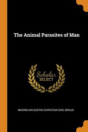 The animal parasites of man