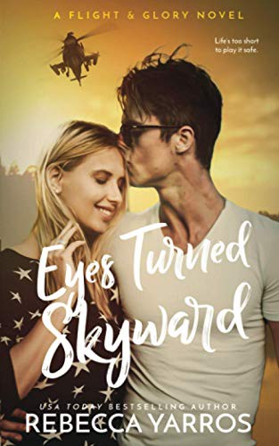 Eyes Turned Skyward - Flight & Glory #2
