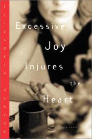 Excessive joy injures the heart