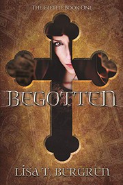 Begotten : The Gifted
