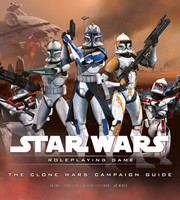 The Clone Wars Campaign Guide