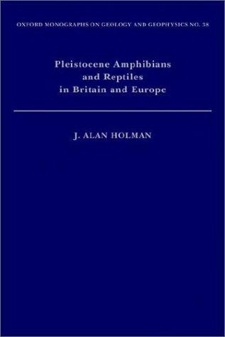 Pleistocene amphibians and reptiles in Britain and Europe