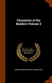 Chronicles of the Builders Volume 2