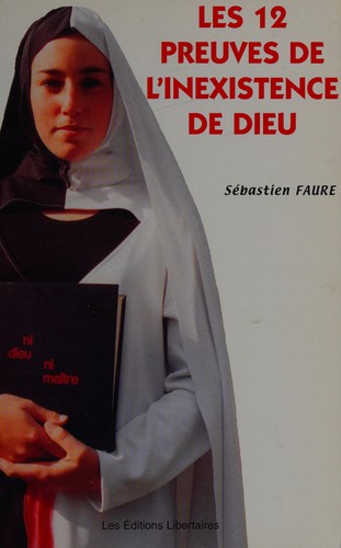 Les 12 preuves de l'inexistence de Dieu