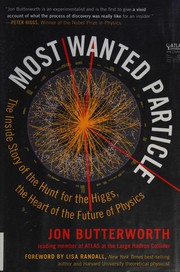 Most wanted particle