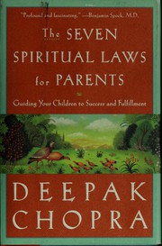The Seven Spiritual Laws For Parents