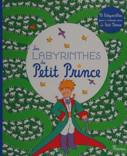 Les labyrinthes du Petit Prince