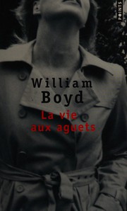 La vie aux aguets