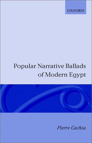 Popular narrative ballads of modern Egypt