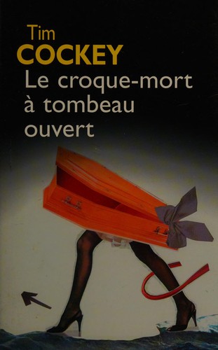 Le croque-mort à tombeau ouvert