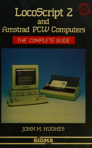 LocoScript 2 and the Amstrad PCW Computers