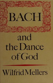 Bach and the dance of God