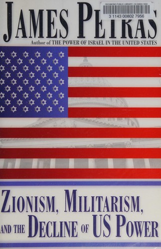 Zionism, militarism and the decline of US power