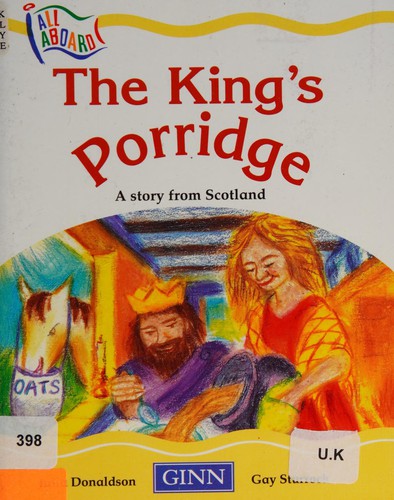 The King's porridge