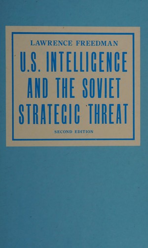 US intelligence and the Soviet strategic threat