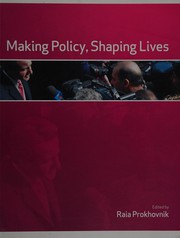 Making policy, shaping lives