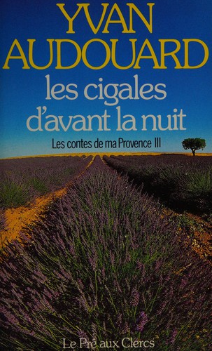 Les cigales d'avant la nuit