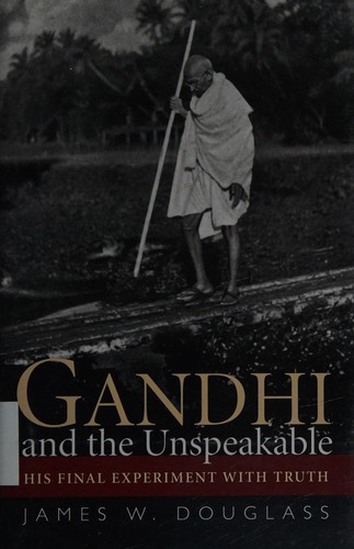 Gandhi and the unspeakable