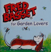 Fred Basset for gardeners