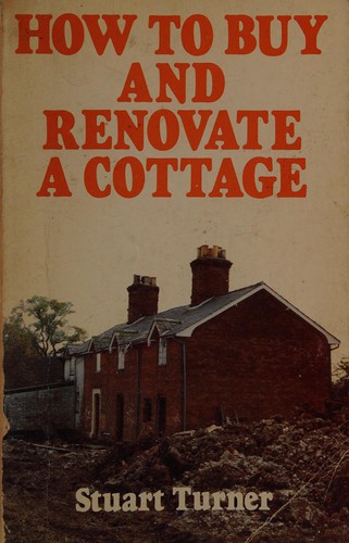 How to Buy and Renovate a Cottage