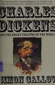 Charles Dickens and the great theatre of the world