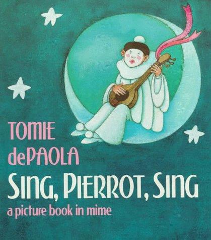 Sing, Pierrot, Sing
