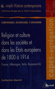 Religion et culture dans les sociétés et dans les états européens de 1800 à 1914