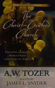The Christ-centred church