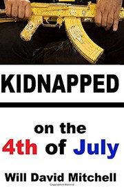 KIDNAPPED on the 4th of July