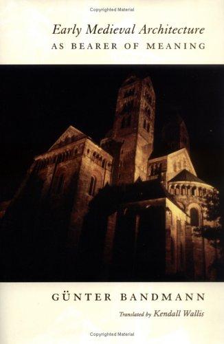 Early medieval architecture as bearer of meaning